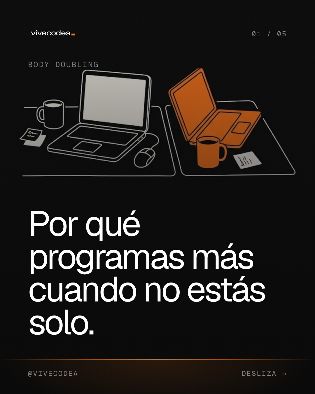 Por qué programas más cuando no estás solo.